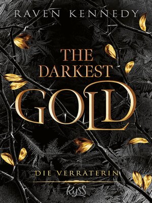 cover image of The Darkest Gold – Die Verräterin